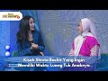Kisah Shinta Bachir Yang Ingin Memiliki Waktu Luang Tuk Anaknya RUMPI NO SECRET 13 12 24 P1