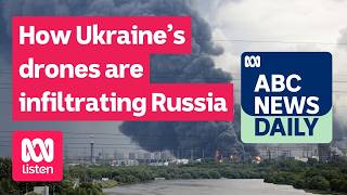 How Ukraine’s drones are infiltrating Russia | ABC News Daily podcast