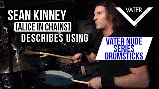 Vater Drumsticks - Sean Kinney with Nude Series