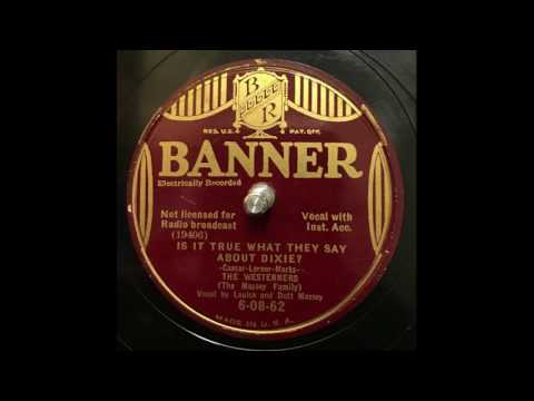 Louise Massey & The Westerners ‎– Is It True What They Say About Dixie