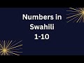 Numbers 1 - 10 in Swahili