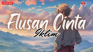 Download lagu Elusan Cinta - Iklim (Lirik Video) mp3