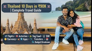 Thailand 10 Days Under ₹90K (Full Guide 2025) | Flights, Visa, Budget, Food Activities &amp;amp; Itinerary