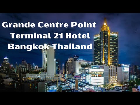 The best high rise hotel in Bangkok? Grande Centre Point  Terminal 21 Hotel