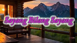 Download lagu SAYANG BILANG SAYANG (Lirik) - Tembang Kenangan - Pop Kenangan Terbaik mp3