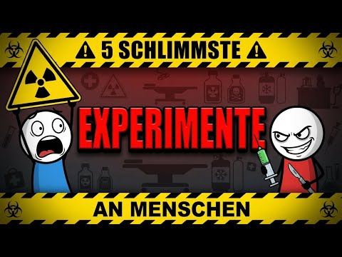 5 SCHLIMMSTE menschliche Experimente der Geschichte