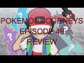 POKEMON JOURNEYS THE SERIES EPISODE 49 REVIEW