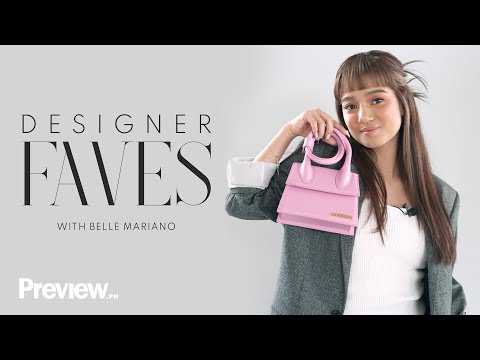 Belle Mariano Shares Her Top 5 Designer Items | Designer Favorites | PREVIEW