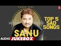 Kumar Sanu Top 5 Sad Songs Audio Jukebox Kumar Sanu Super Hit Songs