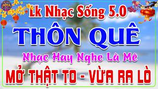 Download lagu Đường Về Hai Thôn ➤ LK Dân Ca Quê Hương Mới Nhất TOÀN BÀI HAY | Nhạc Sống Thôn Quê CỰC NGỌT NGÀO mp3