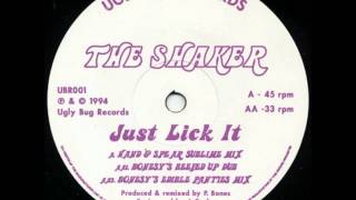 The Shaker - 'Just Lick It' (HAND & SPEAR SUBLIME MIX)
