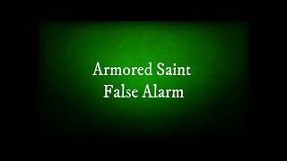 Armored Saint - False Alarm (lyrics)