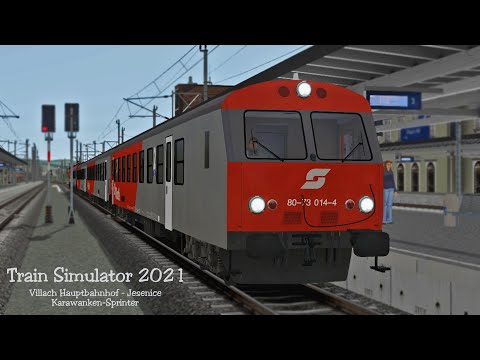 KARWANKEN-SPRINTER | S4601 Villach Hbf. - Ledenitzen | Train Simulator 2021 | v Führerstandsmitfahrt