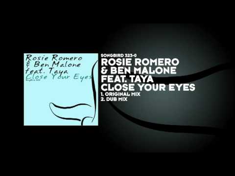 Rosie Romero & Ben Malone featuring Taya - Close Your Eyes