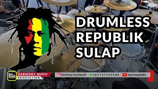 Download lagu DRUMLESS REPUBLIK SULAP - TONY Q RASTAFARA DRUMLESS INDONESIA mp3 Download lagu DRUMLESS REPUBLIK SULAP - TONY Q RASTAFARA DRUMLESS INDONESIA mp3