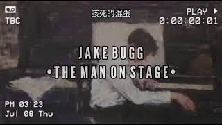 Jake Bugg - The Man On Stage || Subtitulada al español