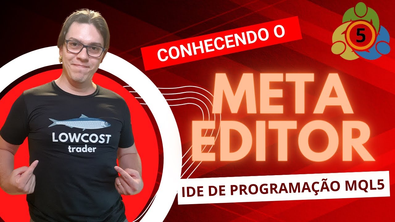 🔴 MT5: Meta Editor 5 [TUDO que precisa saber sobre a IDE de programação em MQL5 na MetaTrader]