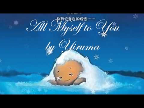 Yiruma - All Myself to You