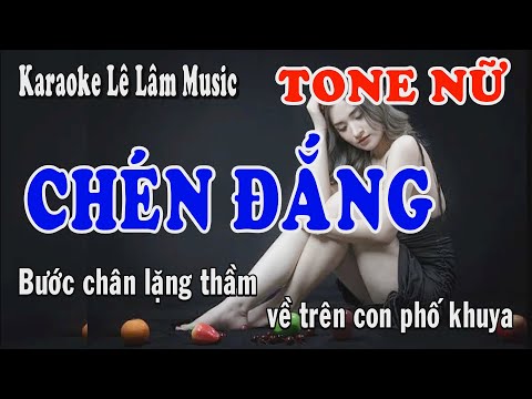 Karaoke - Chén Đắng - Tone Nữ | Lê Lâm Music