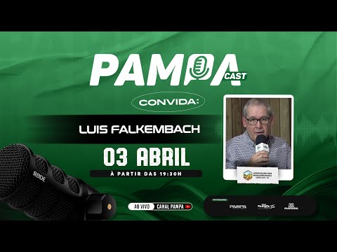 LUIS FALKEMBACH, Associação dos Produtores Rurais de Capão Alto/SC - PampaCast - EP#11