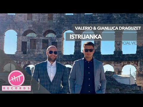 Valerio & Gianluca Draguzet - Istrijanka (OFFICIAL VIDEO)