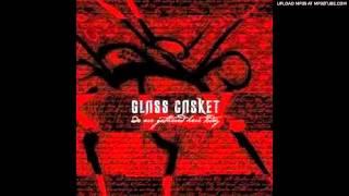 GLASS CASKET - Fearfully And Wonderfully Made