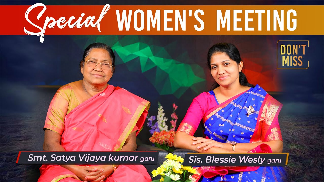 Special Womens Meeting | 17th April 2020 |  Mrs Satya Vijaya Kumar & Mrs Blessie Wesly