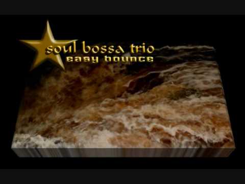 soul bossa trio - easy bounce