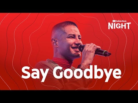 Video thumbnail for Say Goodbye (Ao Vivo no Youtube Music Night)