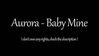 Aurora - Baby Mine (1 Hour) - Dumbo Trailer Song