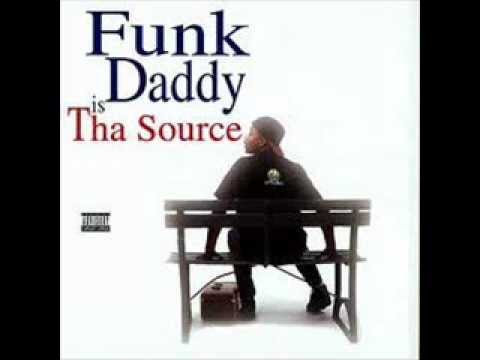 Funk Daddy - Tha Source