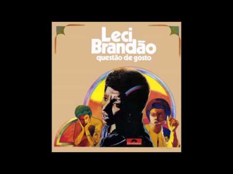 Deixa Pra Lá - Leci Brandão