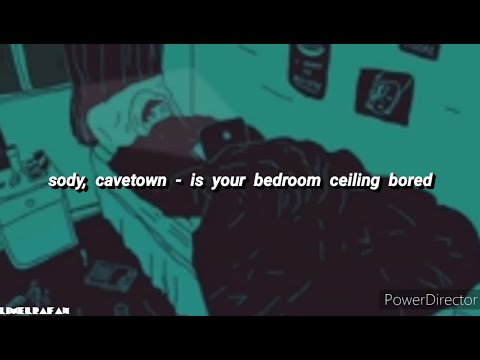 Sody, Cavetown - is your bedroom ceiling bored? [Lyrics]