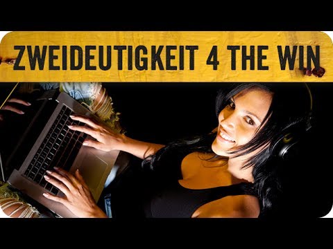 Zweideutigkeit mit Frauen - versaute Kommentare/Gedanken