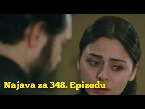 Najava za 348. Epizodu (sa prevodom) Fatalna Ljubav - Emanet