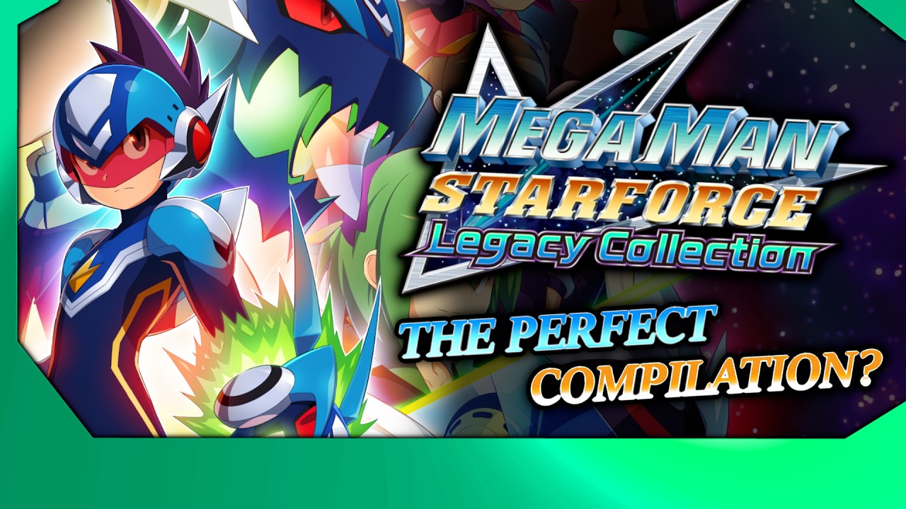 A Definitive Experience - What's New In The Mega Man Star Force Legacy Collection?