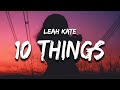 Leah Kate 10 Things I Hate About You Lyrics 10 Your Selfish 9 Your Jaded