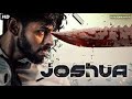 Joshua (2024) Released Full Hindi Dubbed Action Movie | Varun, Krishna | 2024 New Movie Global India