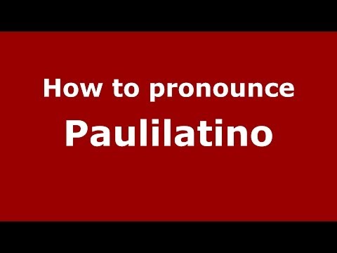 How to pronounce Paulilatino (Italian/Italy) - PronounceNames.com