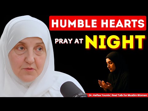 Humble Hearts Pray at Night — The Path of Real Taqwa | Dr. Haifaa Younis