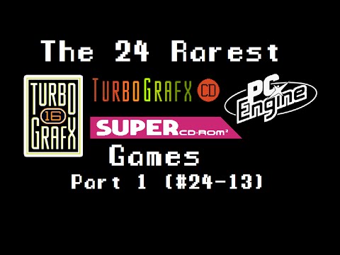 Pt. 1 - 24 Rare and Valuable Turbografx, Super CD + PC Engine games