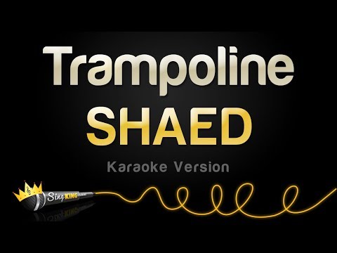 SHAED - Trampoline (Karaoke Version)