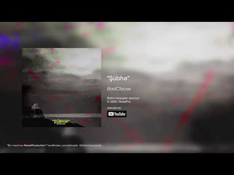 BadClause - "Şübhə" (Official Audio)