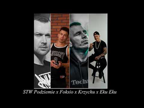 STW Podziemie - Wybór Feat. Foksio,Krzychu, Eku Eku