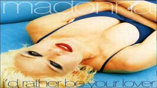 Madonna I'd Rather Be Your Lover (Demo Version With 2Pac)