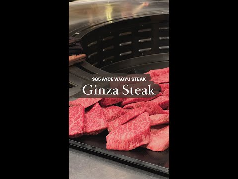 AYCE Wagyu Steak | Ginza Steak Tokyo