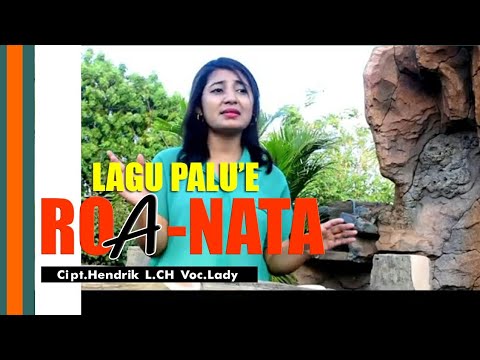 LAGU PALUE TERBARU || ROA NATA ||  Cipt. Hendrik L. ch Vokal. Lady ( Official Video Musik )