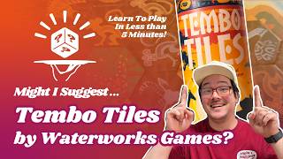 Tembo Tiles: How to Play in Less than 5 Minutes!