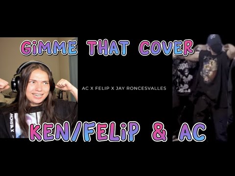 (MY BABY KEN KILLED💀)ACxFELIP Chris Brown - ‘Gimme That’ / Jay Roncesvalles Choreography/REACTION