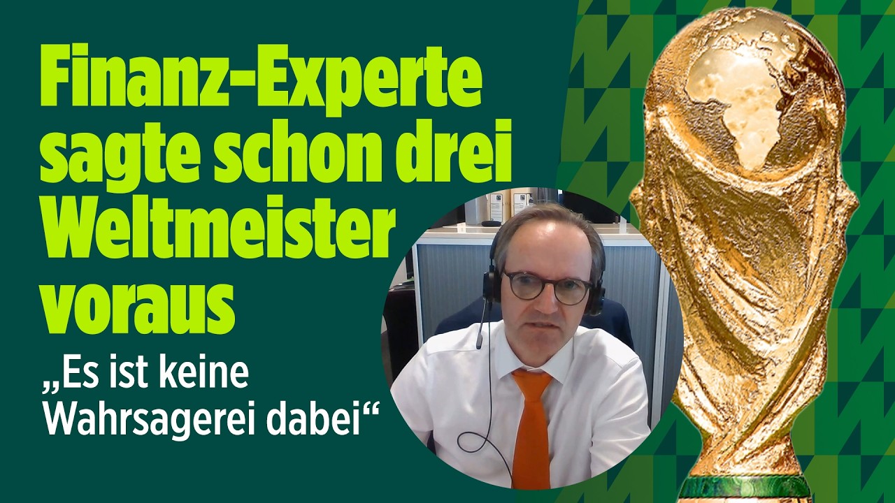 DREI WM-TIPPS RICHTIG: Ökonom sieht DIESES Land als nächsten Weltmeister